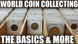 World Coin Collecting For Beginners  The 101 Class On Why amp How You Should Collect [upl. by Ellary]