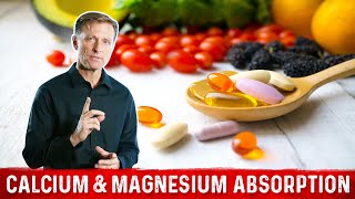 Calcium and Magnesium Absorption Basics – Dr Berg [upl. by Adnauqal543]