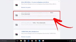 Como Corrigir Erro quotFalha  Vírus Detectadoquot No Google Chrome  Download Bloqueado [upl. by Yme161]