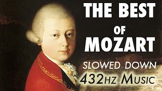 The Best Of Mozart  Slowed Down  432Hz  45 Hours [upl. by Ayouqat]