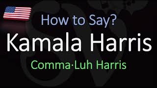 How to Pronounce Kamala Harris CORRECTLY [upl. by Aicilef217]