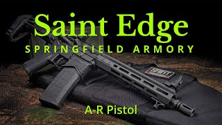 Saint Edge AR Pistol  Review [upl. by Anirbak]