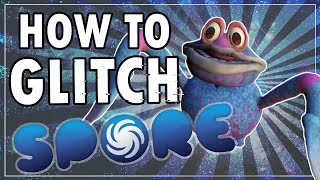 How to Completely Glitch Spore [upl. by Eirek]