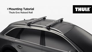 Roof racks  Thule Evo Raised Railing [upl. by Dora]