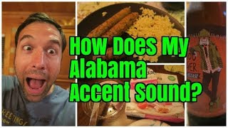 How Does My Alabama Accent Sound [upl. by Bushey]