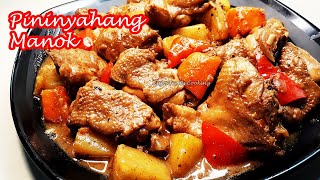 EASIEST PININYAHANG MANOK RECIPE  YUMMY CHICKEN WITH PINEAPPLE [upl. by Aleuname112]