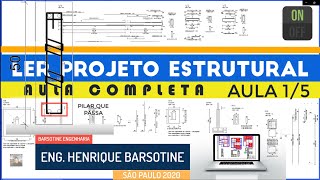 COMO LER UM PROJETO ESTRUTURAL LEITURA E INTERPRETAÃ‡ÃƒO [upl. by Bunce]