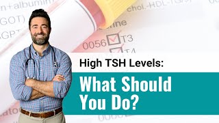 High TSH Levels What Should You Do [upl. by Nuahc]