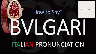 How to Pronounce Bvlgari CORRECTLY [upl. by Mab]