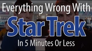 Everything Wrong With Star Trek 2009 In 5 Minutes Or Less [upl. by Yasnyl]