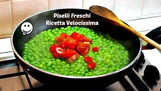 Piselli Freschi pronti in pochi minuti [upl. by Nitsirk]