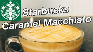 How To Make Starbucks Hot Caramel Macchiato At Home [upl. by Helgeson736]