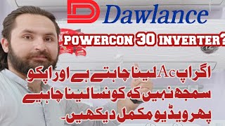 Dawlance Air conditioner Powercon 30 inverter technology Review and Available low price Cod 🆓 [upl. by Norina652]