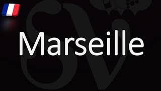 How to Pronounce Marseille French Pronunciation Native Speaker [upl. by Eenert]