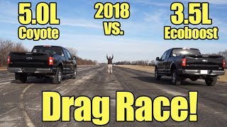 2018 Ford F150 35L Ecoboost vs 50L V8 Coyote Drag Race Its Kunes Country Prize Fights [upl. by Otero]