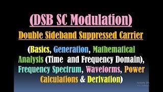 Double Sideband Suppressed Carrier DSB SC Modulation DSB SC Spectrum amp Generation AM Modulation [upl. by Tolley]