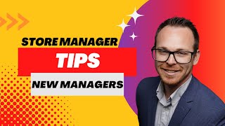 New Store Manager Tips Store Manager Academy W1 Lesson 1 [upl. by Eelatsyrc552]