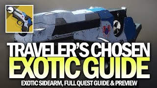 How To Get quotTravelers Chosenquot Exotic Sidearm  Full Quest Guide amp Weapon Preview Destiny 2 [upl. by Armillas596]