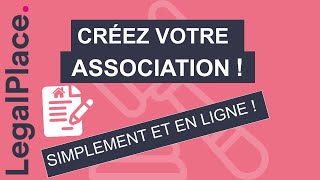 Comment créer votre association simplement [upl. by Madelle]