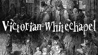 Victorian Whitechapel Working Class 19th Century Street Life [upl. by Nalorac]