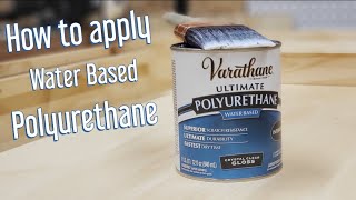 How to apply water based polyurethane [upl. by Salamone845]