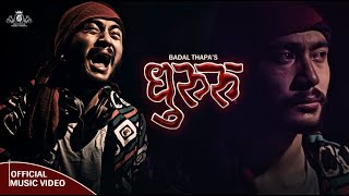 BADAL THAPA DHURURU  धुरुरु OFFICIAL VIDEO  NEW NEPALI SONG 2021 [upl. by Nylirek]