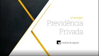 Previdência Privada o que é e como funciona  XP Responde [upl. by Adnocahs]