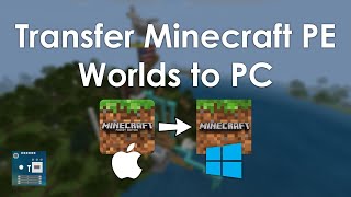 Transfer Minecraft Worlds From iOS to Windows 1011 [upl. by Wyler561]