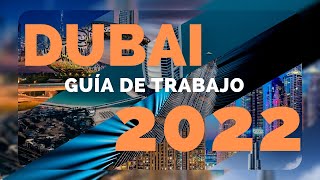 Trabajar en Dubai 2022 [upl. by Schofield]