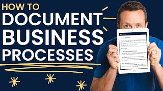 How To Document Business Systems amp Processes [upl. by Nnayllas974]