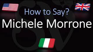 How to Pronounce Michele Morrone CORRECTLY [upl. by Craggie202]