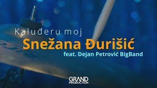 Snežana Đurišić i Dejan Petrović Big Band  Kaluđeru moj  Official Jazz Version 2019 [upl. by Elokyn]