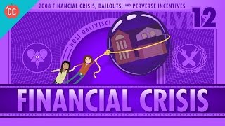 How it Happened  The 2008 Financial Crisis Crash Course Economics 12 [upl. by Limann]