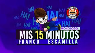 Franco Escamilla  Show completo “Mis 15 Minutosquot [upl. by Anette]