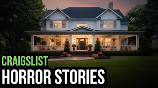 4 TRUE Creepy Craigslist Horror Stories [upl. by Corell617]