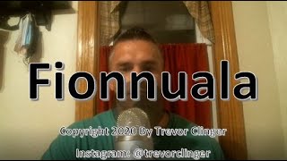 How To Pronounce Fionnuala [upl. by Spatz758]