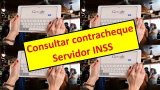 Consultar contracheque Servidor INSS [upl. by Nolyaj811]