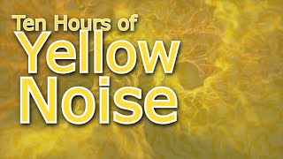 Yellow Noise Ambience May Elevate Your Mood amp Reduce Stress [upl. by Acysej308]