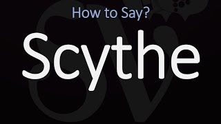 How to Pronounce Scythe CORRECTLY Meaning amp Pronunciation [upl. by Adaynek841]