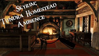 SKYRIM  Tundra Homestead Ambience [upl. by Laidlaw111]