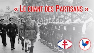 quotLe Chant des Partisansquot Résistance française [upl. by Stelu]