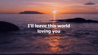 Ill Leave This World Loving You by Ricky Van Shelton with lyrics [upl. by Reema]