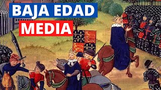 La BAJA EDAD MEDIA explicada sus características arte y personajes históricos [upl. by Aicirtel]