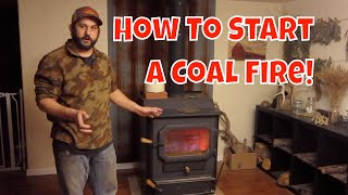 Heating With Coal How to Start a Coal Fire [upl. by Mariann275]