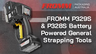 FROMM P329S and P328S Battery Powered Packaging Strapping Tool [upl. by Umberto567]