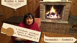 17 O Polakach i polskiej poezji w Weselu Wyspiańskiego [upl. by Ahsanat]