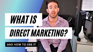 What is Direct Marketing  How Businesses Can Use Direct Marketing [upl. by Altheta179]