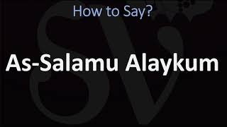 How to Pronounce As Salamu Alaykum ARABIC [upl. by Llertnom]