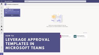 Approval Templates in the Microsoft Teams Approvals App [upl. by Davena]