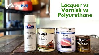 Polyurethane vs Varnish vs Lacquer [upl. by Rintoul]